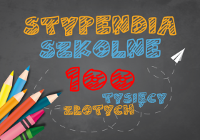 100 tysięcy złotych na stypendia i zasiłki szkolne